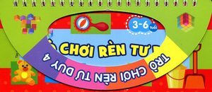 Trò Chơi Rèn Luyện Tư Duy - Tập 4