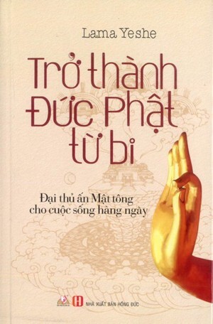 Trở Thành Đức Phật Từ Bi