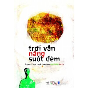 Trời vẫn nắng suốt đêm - Nhiều tác giả