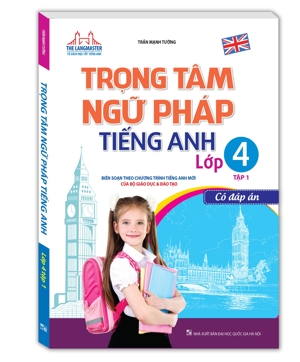 Trọng tâm kiến thức tiếng Anh Lớp 4 - Tập 1