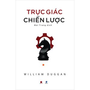 Trực giác chiến lược - William Duggan