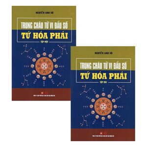 Trung Châu Tử Vi Đẩu Số - Tứ Hóa Phái (Bộ 2 Tập)