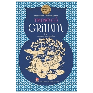 Truyện Cổ Grim - Tập 4