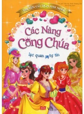 Truyện cổ tích hay nhất - Các nàng công chúa lạc quan, tự tin