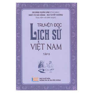 Truyện Đọc Lịch Sử Việt Nam - Tập 6