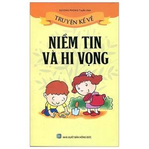 Truyện Kể Về Niềm Tin Và Hy Vọng