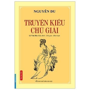 Truyện Kiều chú giải (bìa mềm)