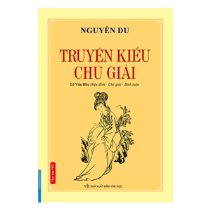 Truyện Kiều chú giải (bìa mềm)