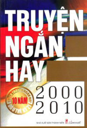 Truyện Ngắn Hay 2000 - 2010