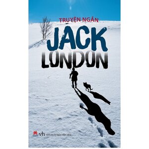 Truyện ngắn Jack London - Jack London