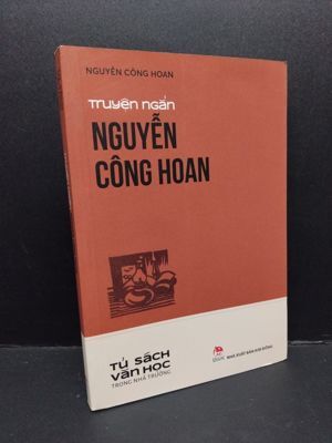 Truyện ngắn Nguyễn Công Hoan - Nguyễn Công Hoan