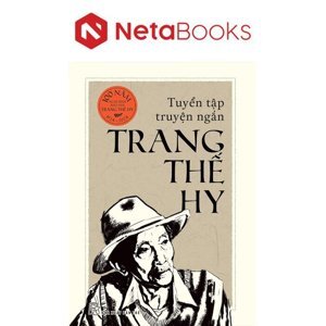 Truyện ngắn Trang Thế Hy - Trang Thế Hy