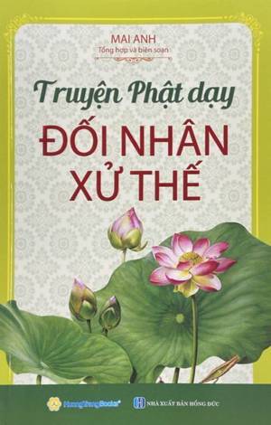 Truyện phật dạy đối nhân xử thế