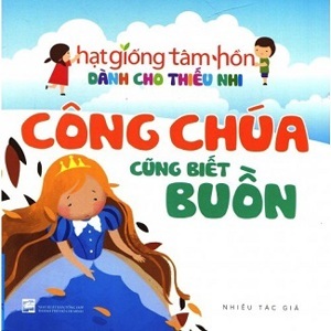 Truyện Thiếu Nhi HGTH - Công chúa cũng biết buồn