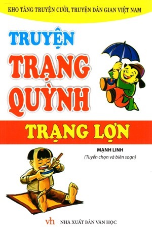 Truyện Trạng Quỳnh - Trạng Lợn - Mạnh Linh