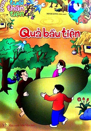 Truyện Tranh Tuổi Thần Tiên - Quả Bầu Tiên