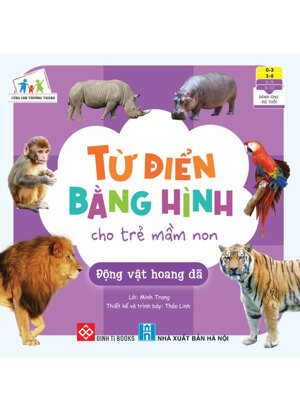 Từ điển bằng hình cho trẻ mầm non - Trốn tìm động vật - Dorling Kindersley