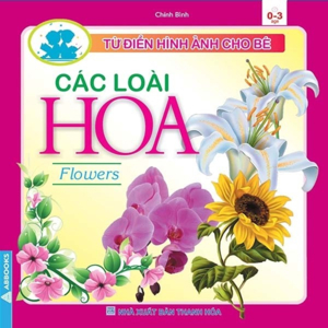 Từ điển hình ảnh cho bé - Hoa