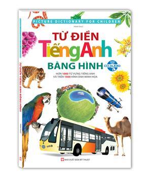 Từ điển tiếng Anh bằng hình (Kèm CD)