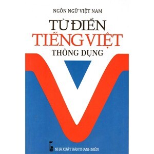 Từ Điển Tiếng Việt Thông Dụng