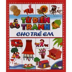 Từ điển tranh cho Trẻ em (Bìa mềm)