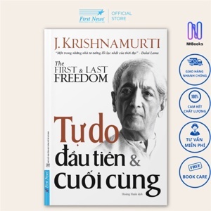 Tự do đầu tiên và cuối cùng - Krishnamurti