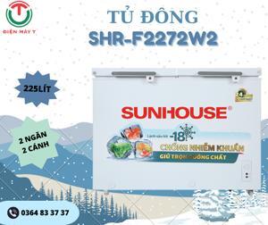 Tủ đông Sunhouse 2 ngăn 225 lít SHR-F2272W2