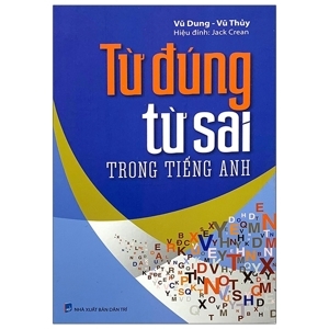 Từ Đúng Từ Sai - Right Wrong - Tác giả: L.G. Alexander