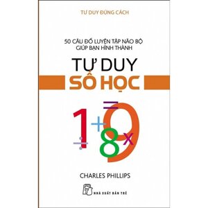 Tư Duy Đúng Cách - Tư Duy Số Học