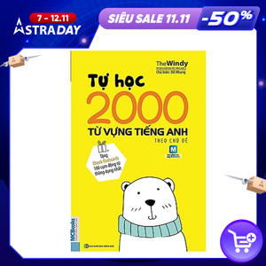 Tự Học 2000 Từ Vựng Tiếng Anh Theo Chủ Đề