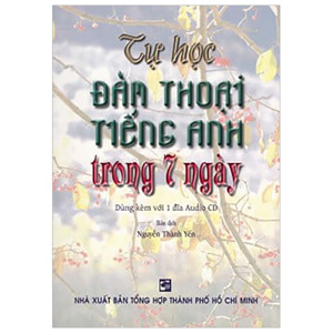 Tự Học Đàm Thoại Tiếng Anh Trong 7 Ngày