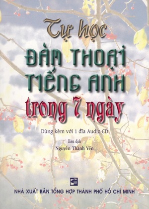 Tự Học Đàm Thoại Tiếng Anh Trong 7 Ngày