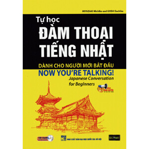 Tự Học Đàm Thoại Tiếng Nhật Dành Cho Người Mới Bắt Đầu