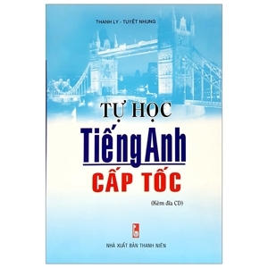 Tự Học Tiếng Anh Cấp Tốc (Tái Bản)