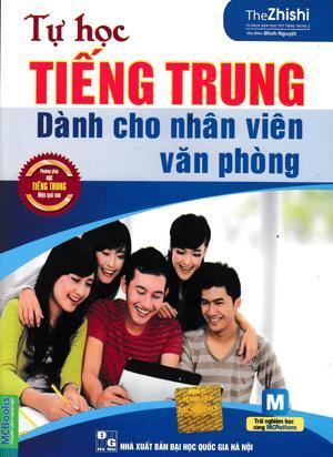 Tự Học Tiếng Trung Dành Cho Nhân Viên Văn Phòng (Kèm CD)