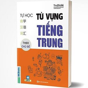 Tự học từ vựng tiếng Trung theo chủ đề