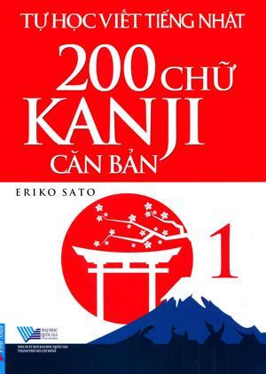 Tự Học Viết Tiếng Nhật 200 Chữ Kanji Căn Bản (Tập 1)