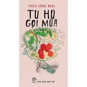 Tu hú gọi mùa - Trần Công Nghị