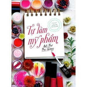 Tự làm mỹ phẩm