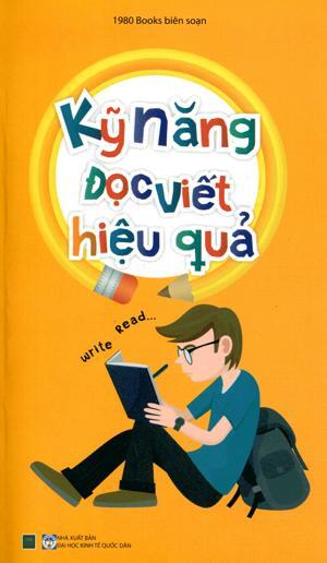 Tủ sách kỹ năng học tập - Kỹ năng đọc viết hiệu quả