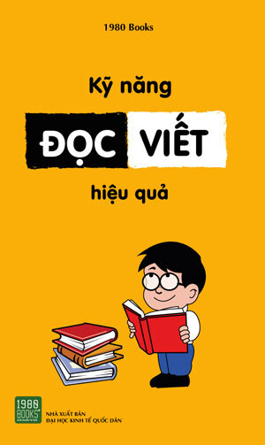 Tủ sách kỹ năng học tập - Kỹ năng đọc viết hiệu quả