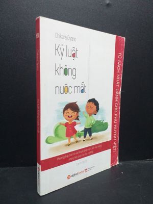 Tủ Sách Nhật Dành Cho Phụ Huynh Việt - Kỷ Luật Không Nước Mắt