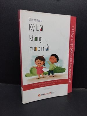 Tủ Sách Nhật Dành Cho Phụ Huynh Việt - Kỷ Luật Không Nước Mắt