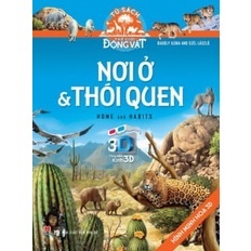 Tủ Sách Thế Giới Động Vật - Nơi Ở Và Thói Quen (Hình Minh Họa 3D)