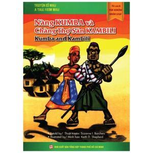 Tủ sách túi khôn nhân loại - Nàng kumba và chàng thợ săn Kambili (song ngữ Anh Việt)