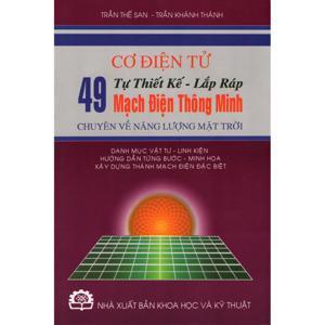 Tự thiết kế - Lắp Ráp 49 Mạch Điện Thông Minh ( Cơ Điện Tử)