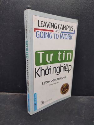 Tự tin khởi nghiệp - T. Jason Smith - Dịch giả: Hoàng Tuấn, Minh Tươi, Hiếu Dân