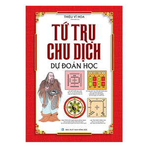 Tứ Trụ Chu Dịch Dự Đoán Học