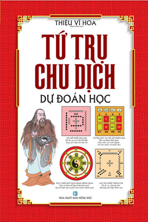 Tứ Trụ Chu Dịch Dự Đoán Học