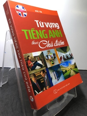 Từ vựng tiếng Anh theo chủ điểm